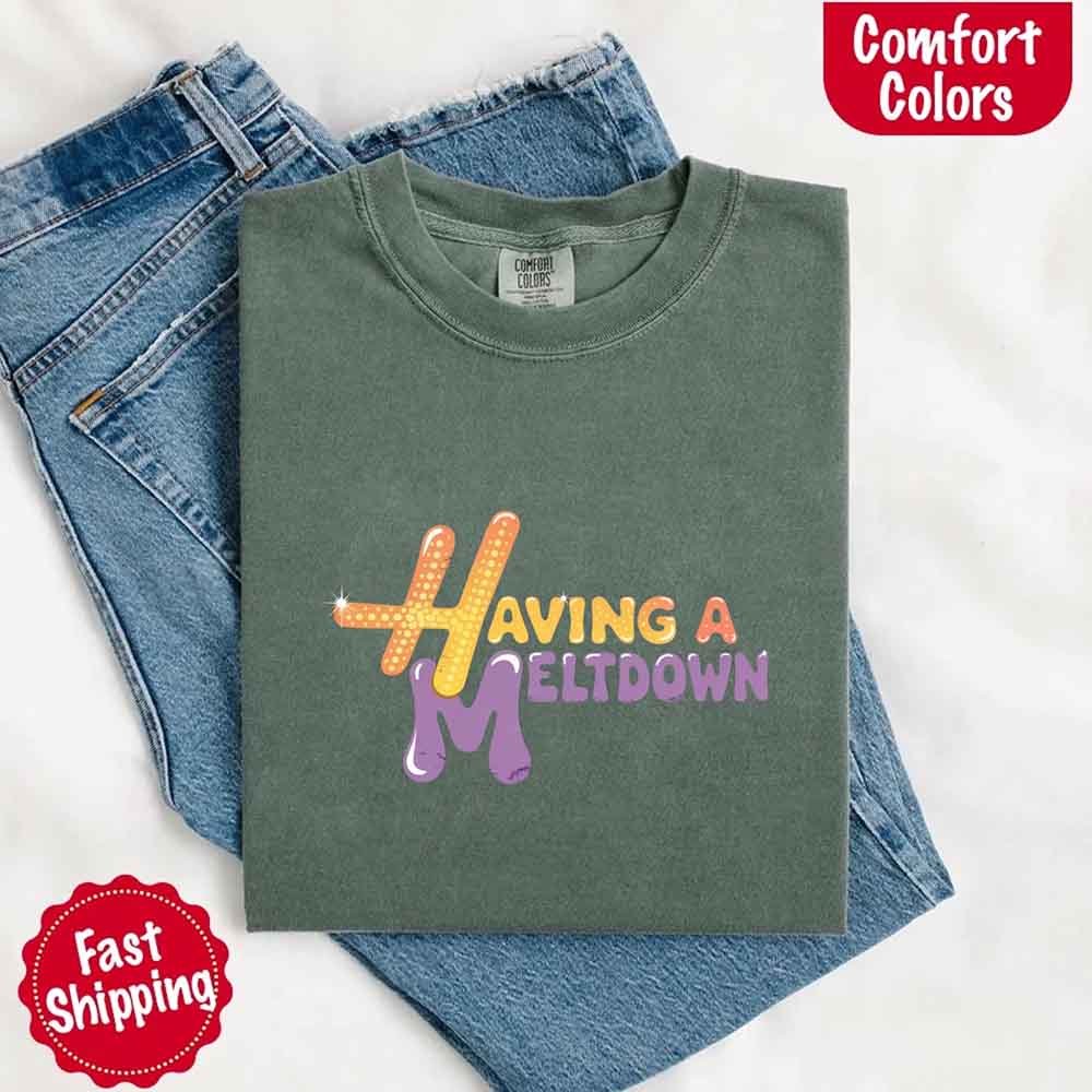 Camiseta Comfort Colors 'Teniendo un Colapso'